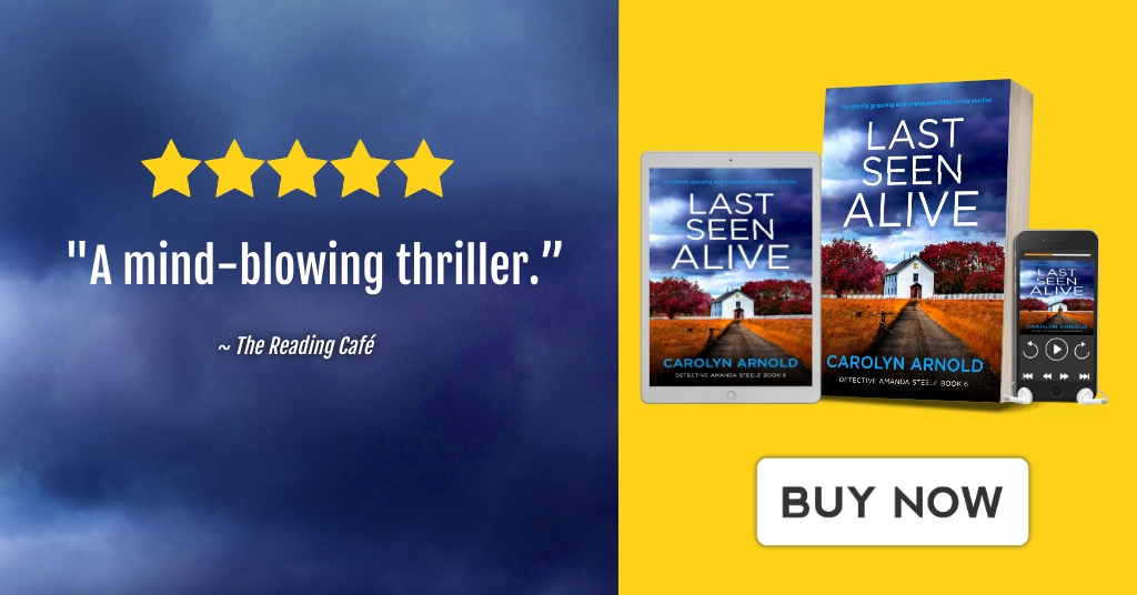 Detective Amanda Steele is back in LAST SEEN ALIVE, an utterly gripping and unputdownable crime thriller, now on pre-order!