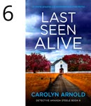 Last Seen Alive by Carolyn Arnold, a little white church at the end of a dirt lane with a white picket fence.