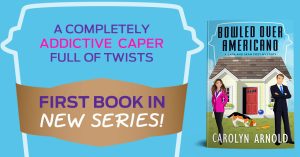 A new cozy mystery series by Carolyn Arnold. BOWLED OVER AMERICANO is available for pre-order now!