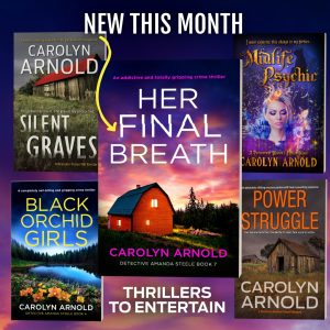 Carolyn Arnold highlights five reads you’ll want to add to your reading list this February—including a BRAND-NEW RELEASE!