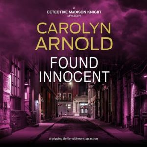 Found Innocent by Carolyn Arnold, a woman in a yellow overcoat running down an alley at night