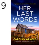 Her Last Words by Carolyn Arnold, an old homestead with a blue door, broken picket fence surrounded by tall brown grass. The sky is shades of blue and has a setting sun in shades of pink and yellow.