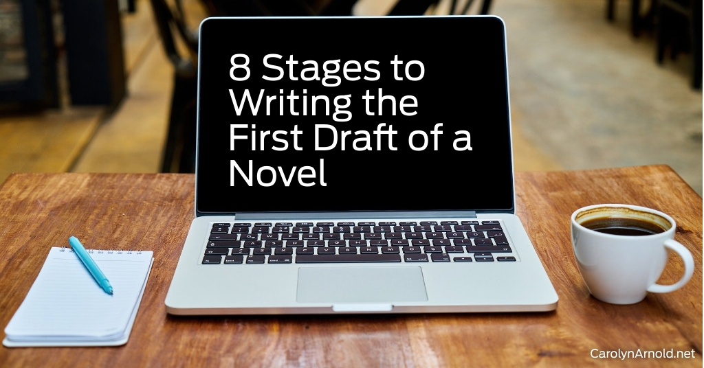 8 Stages to Writing the First Draft of a Novel