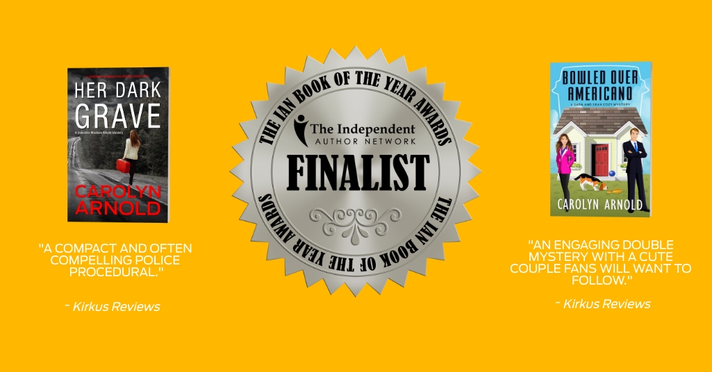 The Independent Author Network. Finalist | The IAN Book of the Year Awards. Her Dark Grave and Bowled Over Americano by Carolyn Arnold.