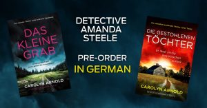 You can now pre-order the fast-paced thrillers THE LITTLE GRAVE AND STOLEN DAUGHTERS in German!